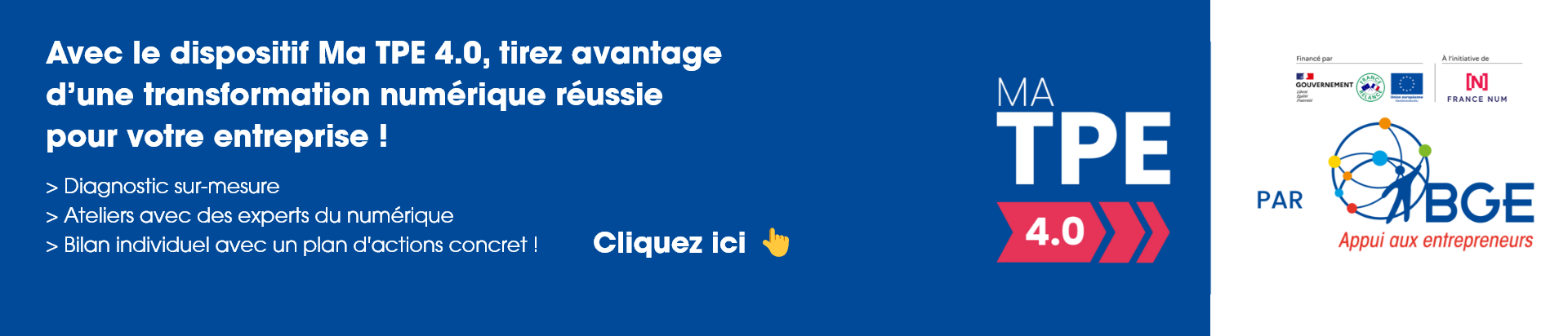 Dispositif ma TPE 4.0 pour faire le point avec les entrepreneurs sur le numérique et développer leur visibilité